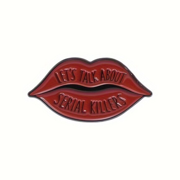 LET'S TALK ABOUT SERIAL KILLERS RED LIPS OIL DRIPPED ENAMEL LAPEL PIN BROOCH NWT - Picture 12 of 15